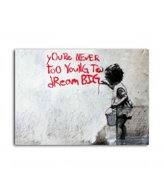 Obrazy na ścianę - Obraz na płótnie - Banksy - Never too young to dream big