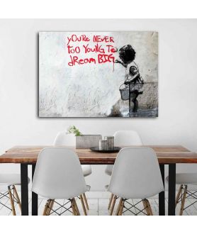 Obrazy na ścianę - Obraz na płótnie - Banksy - Never too young to dream big