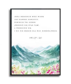 Plakat cytat z Biblii - Wiara góry przenosi